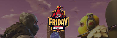 Fortnite Friday